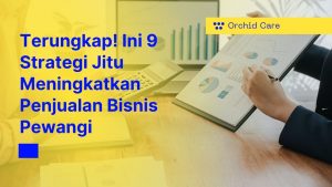Terungkap! Ini 9 Strategi Jitu Meningkatkan Penjualan Bisnis Pewangi