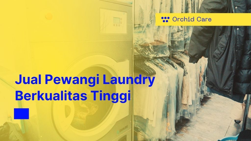 Jual Pewangi Laundry Berkualitas Tinggi